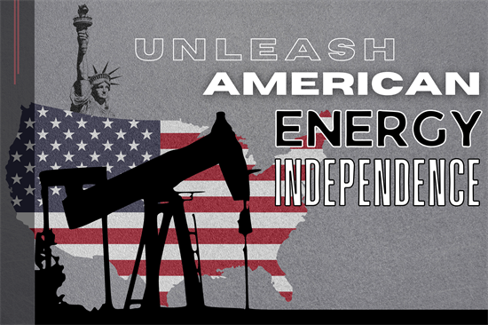 Unleash American Energy Independence